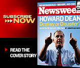 DeanNewsweek: Howard Dean on the cover of Newsweek.