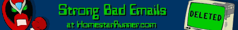 StrongBad: Strong Bad, Flash cartoon villain.